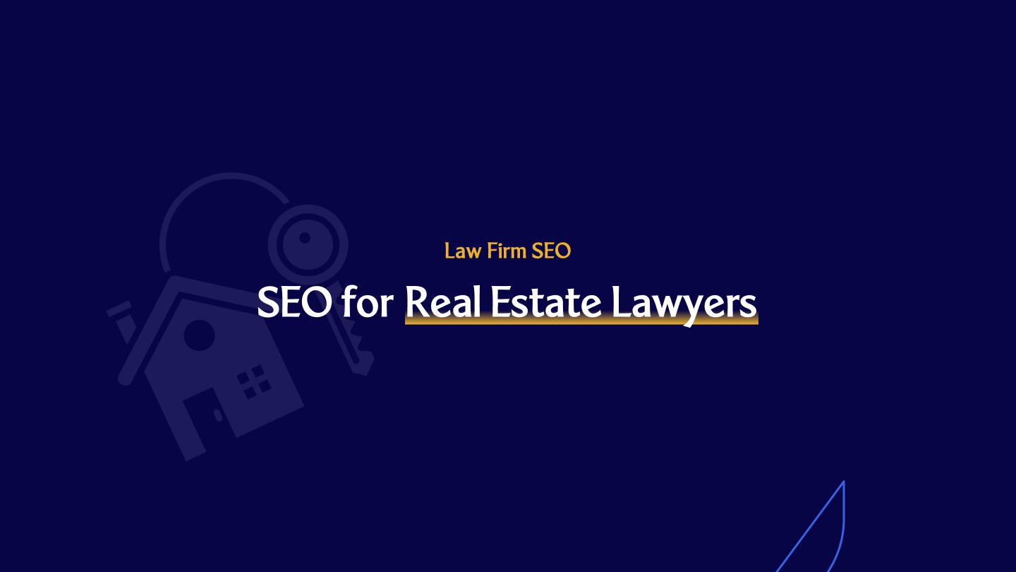 Real Estate Lawyer SEO in Washington DC