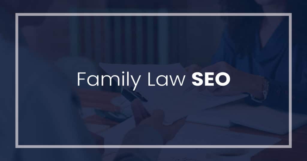 Family Lawyer SEO in Vancouver